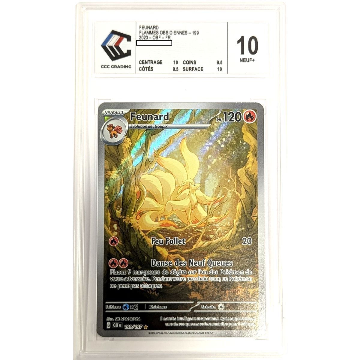 [CCC 10 - Nine+] - Graded Card - Ninetales 199/197 - Scarlet & Purple: Obsidian Flames - 2023 - Pokémon - French