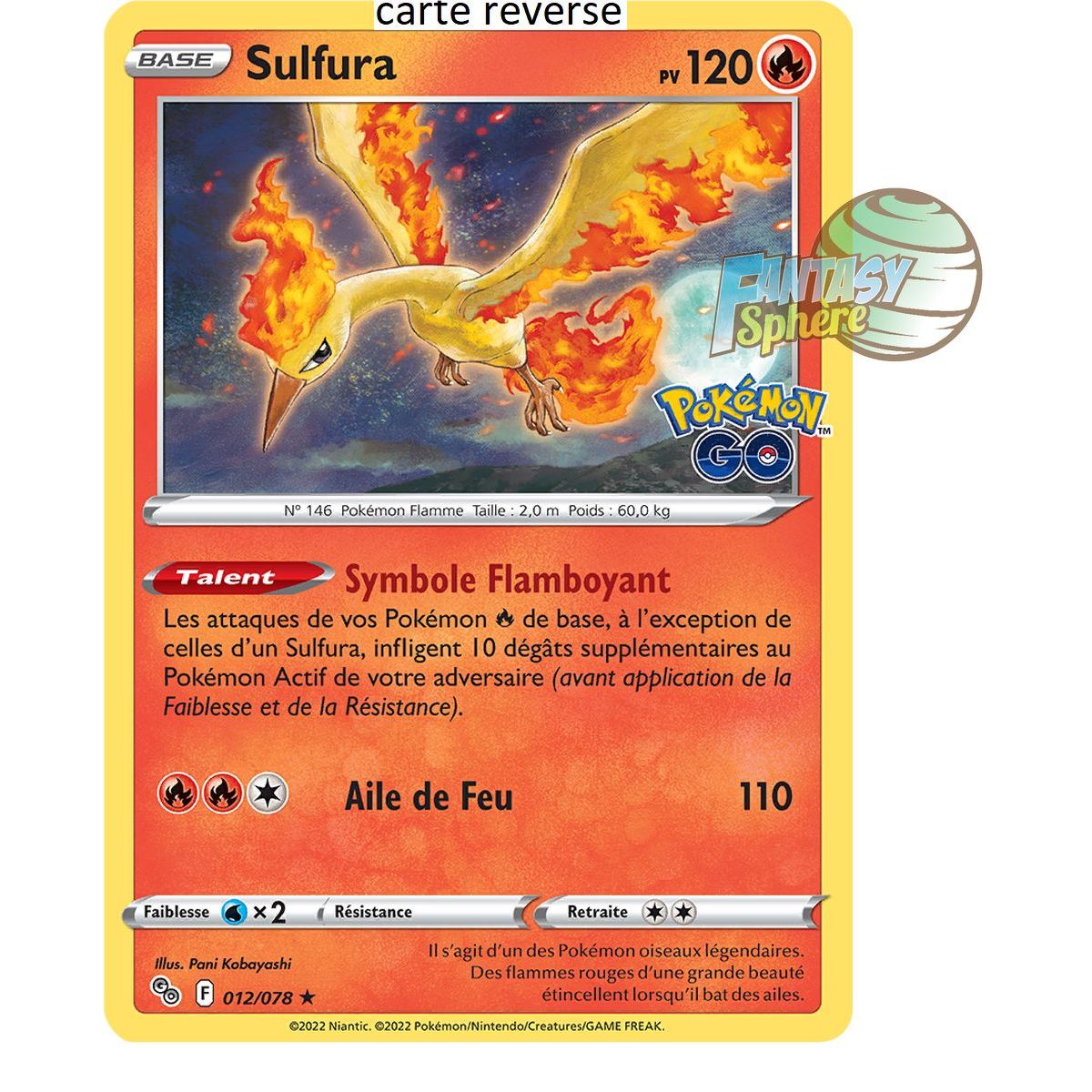 Sulfura - Reverse 12/78 - Sword and Shield 10.5 Pokemon GO