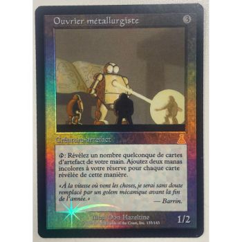 Metalworker - Foil 135/143 - Urza's Destiny