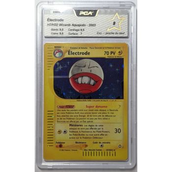 Item [PCA 8 - Excellent - near mint] - Graded Card - Electrode H7/H32 - Wizards Aquapolis - 2003 - Pokémon - French