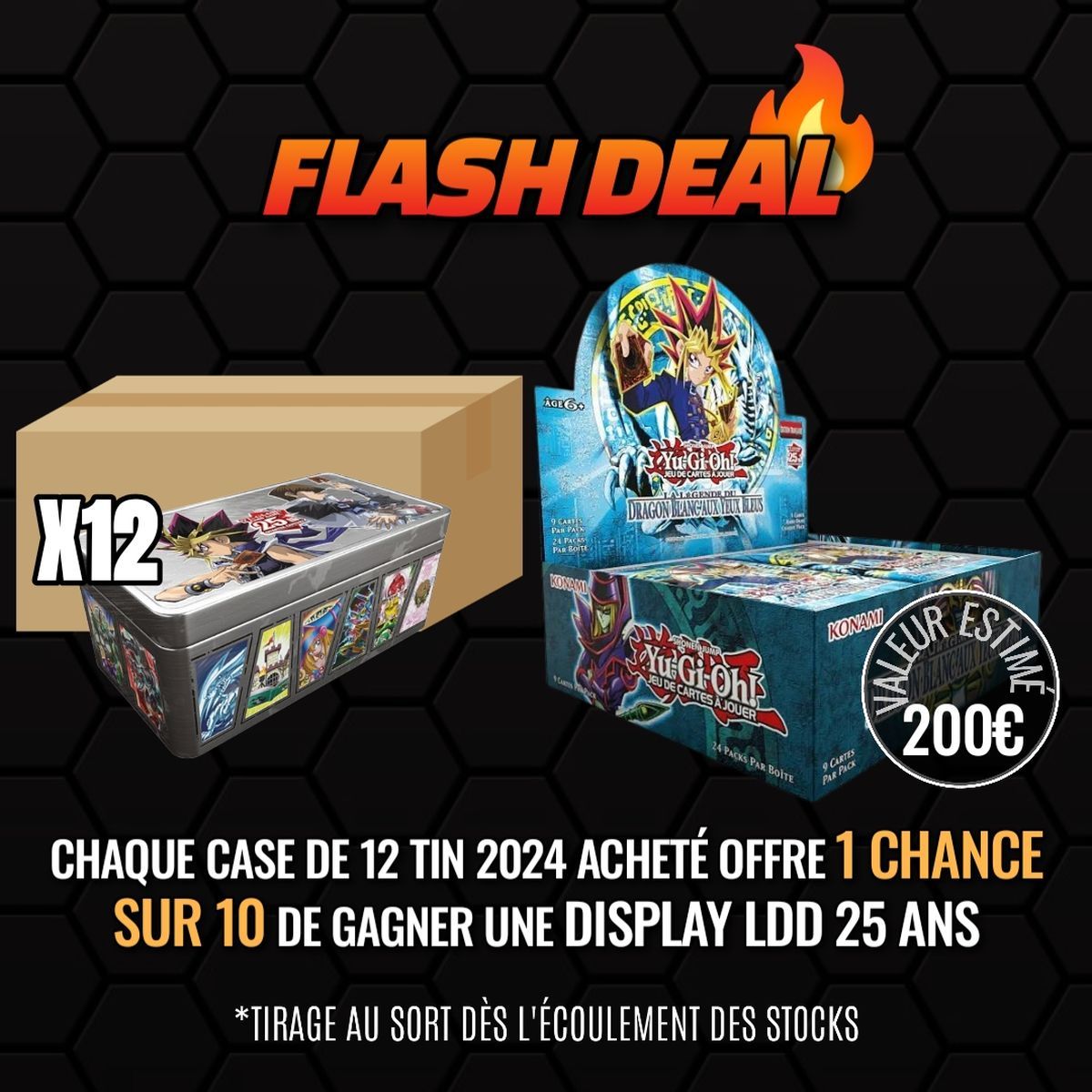 [FLASH DEAL] Yu-Gi-Oh! - 12 Tin Box 25th Anniversary - Duel Mirrors - FR